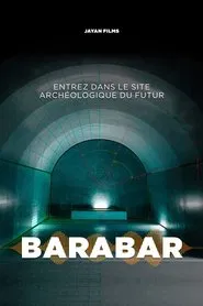 Barabar : Le Site archéologique du futur movie poster