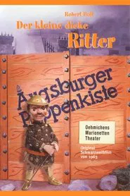 Augsburger Puppenkiste - Der kleine dicke Ritter - Oblong Fitz Oblong tv show poster
