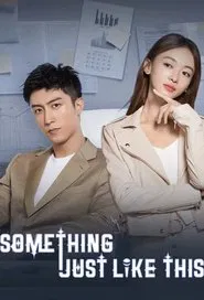 Poster da série Something Just Like This
