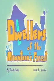 Dwellers of the Mountain’s Forest movie poster