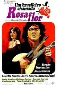 Um Brasileiro Chamado Rosaflor movie poster
