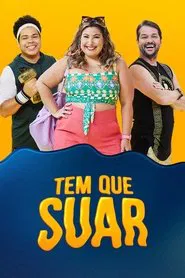 Tem que Suar tv show poster