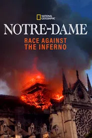 Notre-Dame: Race Against the Inferno movie poster