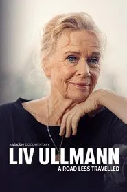Liv Ullmann: A Road Less Travelled tv show poster