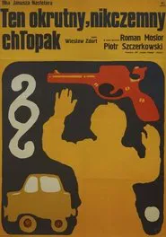 Ten okrutny, nikczemny chłopak movie poster