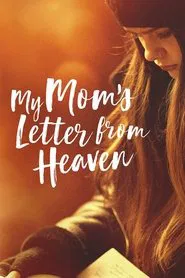 My Mom's Letter from Heaven movie poster