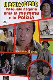 Il brigadiere Pasquale Zagaria ama la mamma e la polizia movie poster