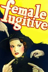 Female Fugitive movie poster