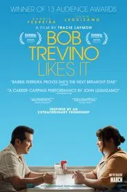 Poster do filme Bob Trevino Likes It