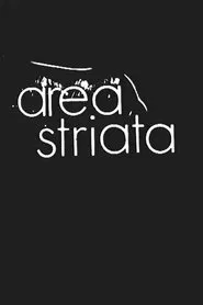 Area Striata movie poster