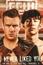 GCW I Never Liked You movie poster