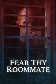 Fear Thy Roommate tv show poster