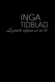 Inga Tidblad - Lysande stjärna av sin tid movie poster