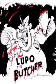 Poster do filme Lupo the Butcher
