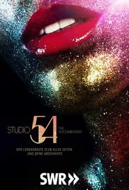 Studio 54 - Die legendärste Disco aller Zeiten movie poster