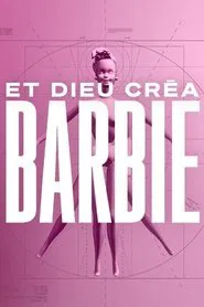 Et Dieu créa Barbie movie poster