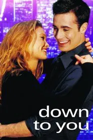 Down to You movie poster