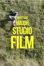 Untitled Major Studio Film movie poster