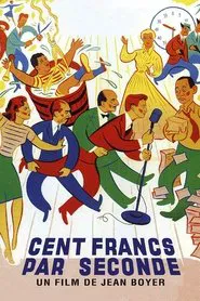 One Hundred Francs Per Second movie poster
