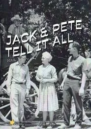 Jack & Pete Tell It All movie poster