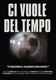 Ci vuole del tempo movie poster