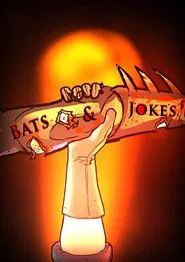 Bats & Jokes movie poster