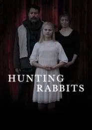 Hunting Rabbits movie poster