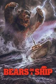 Bears on a Ship movie poster