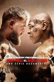Poster da série Contagem Regressiva: Jake Paul vs. Mike Tyson