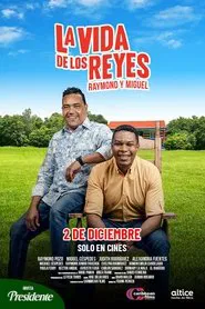 La vida de los Reyes movie poster
