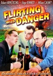 Flirting with Danger movie poster
