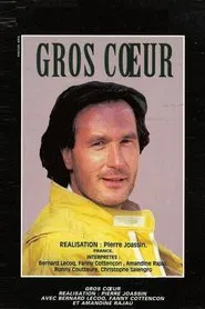 Gros Cœurs movie poster