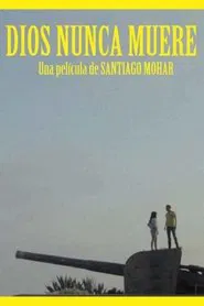 Dios nunca muere movie poster
