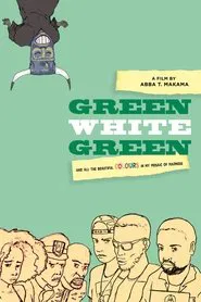 Green White Green movie poster