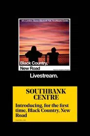 Black Country, New Road - 'Live from the Queen Elizabeth Hall' movie poster