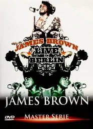 James Brown Live in Berlin movie poster
