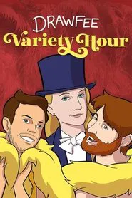 Drawfee Variety Hour tv show poster