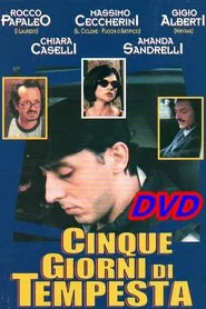 Poster do filme Cinque giorni di tempesta