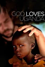 God Loves Uganda movie poster