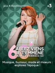 Poster do filme Allez viens je t’emmène dans les sixties