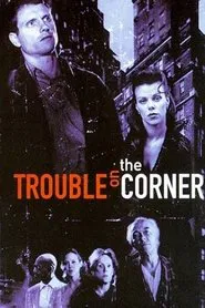 Trouble on the Corner movie poster