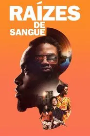 Poster do filme Raízes de Sangue