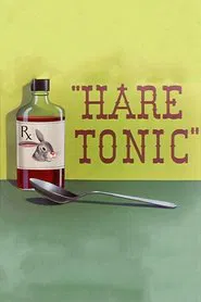 Hare Tonic movie poster