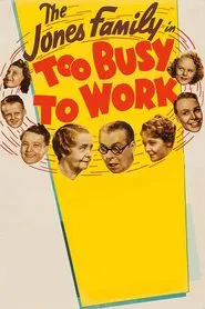 Too Busy to Work movie poster