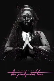 Nicki Minaj: The Pinkprint Tour movie poster