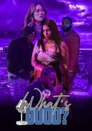 What's Good? movie poster