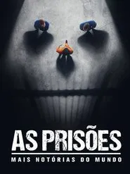 Poster da série As Prisões Mais Notórias do Mundo