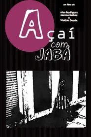 Poster do filme Açaí Com Jabá