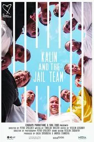 Kalin and the Jail Team movie poster