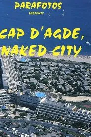 Cap d'Agde, Naked City movie poster